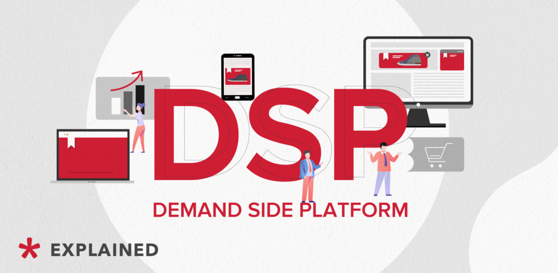 Demand Side Platform (DSP) explained